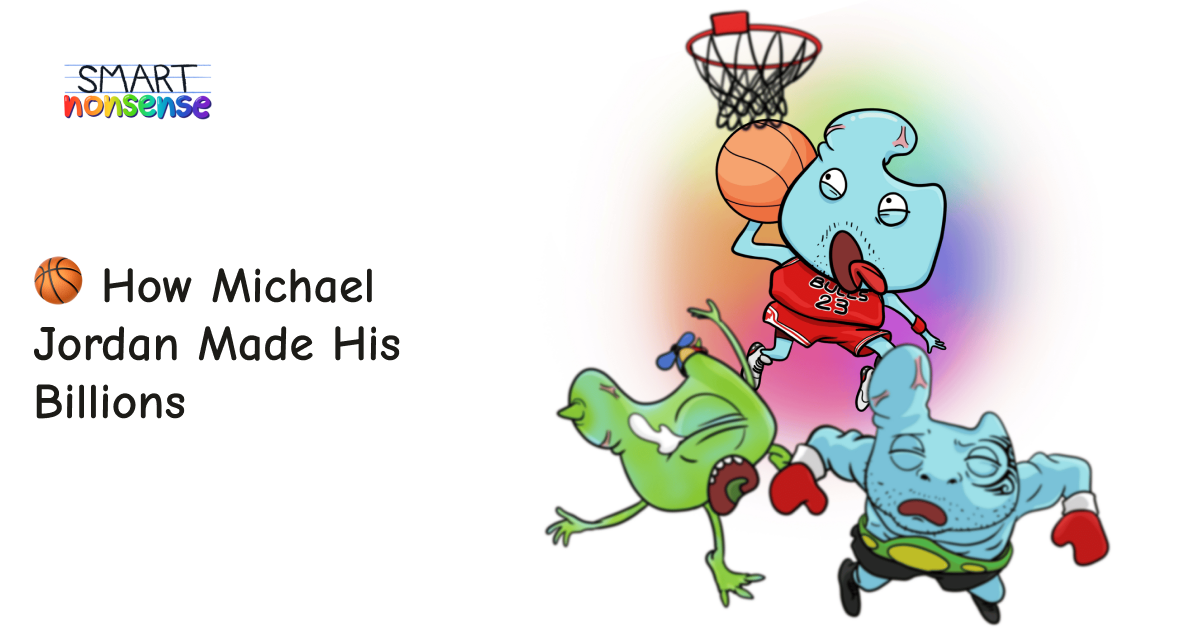 How Michael Jordan Made His Billions how-michael-jordan-made-his-billions